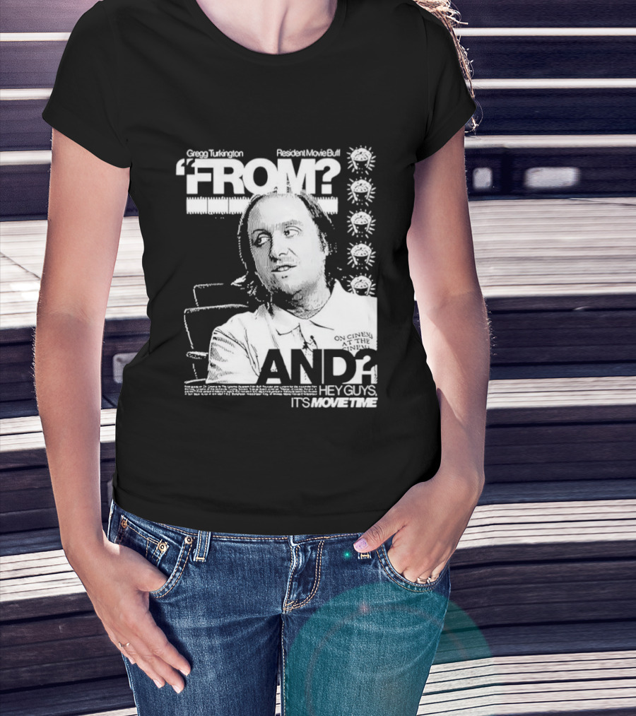 Gregg Turkington From On Cinema Movie Buff It's Movie Time T-Shirt