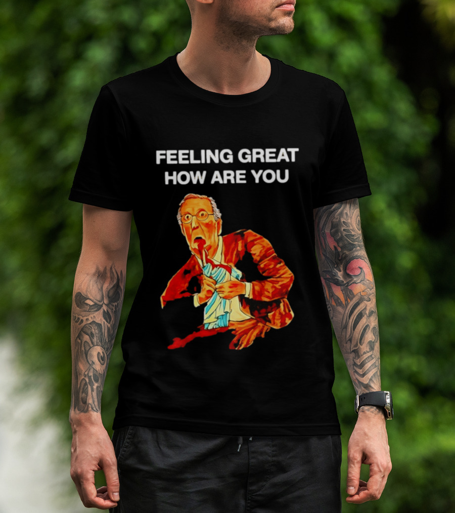Mitch McConnell Feeling Great How Are You Image T-Shirt