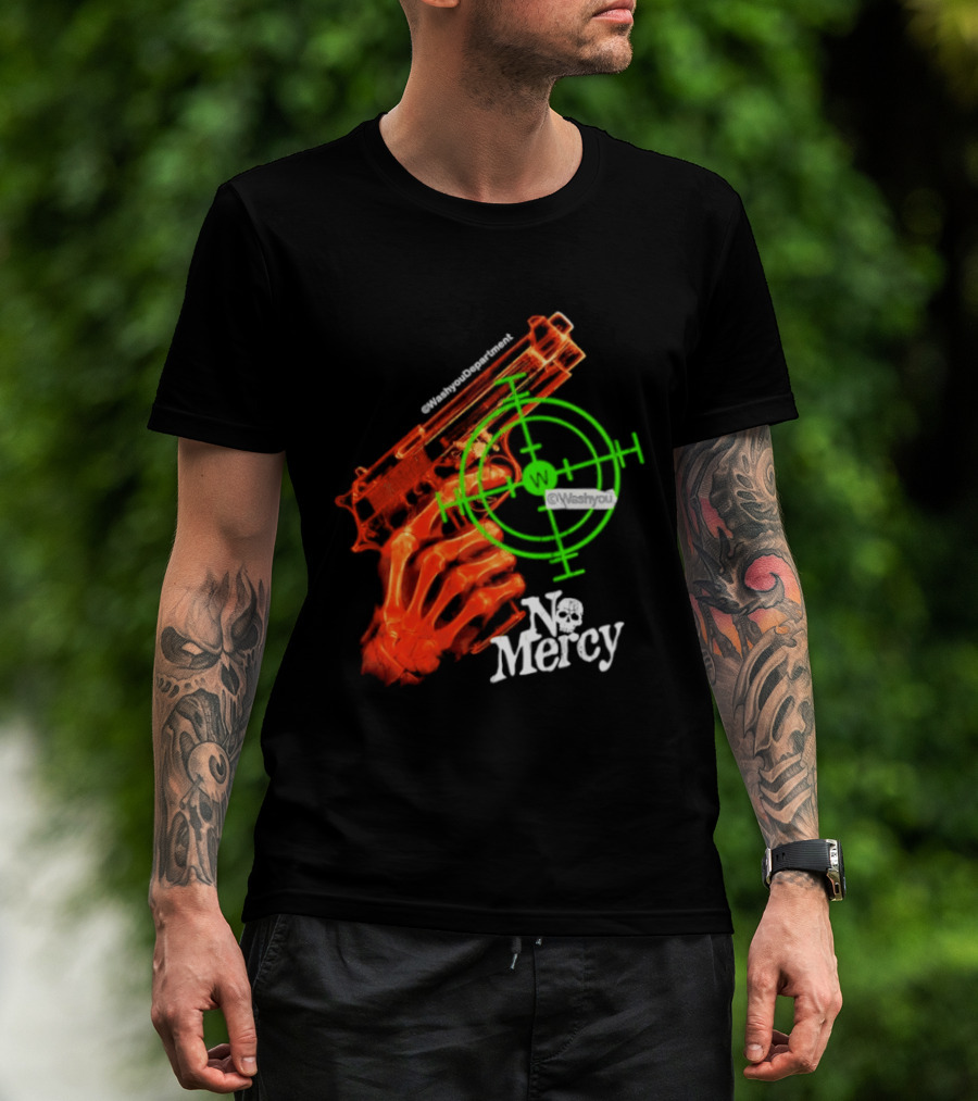 No Mercy Skeleton Hand Gun Green Target Scope T-Shirt
