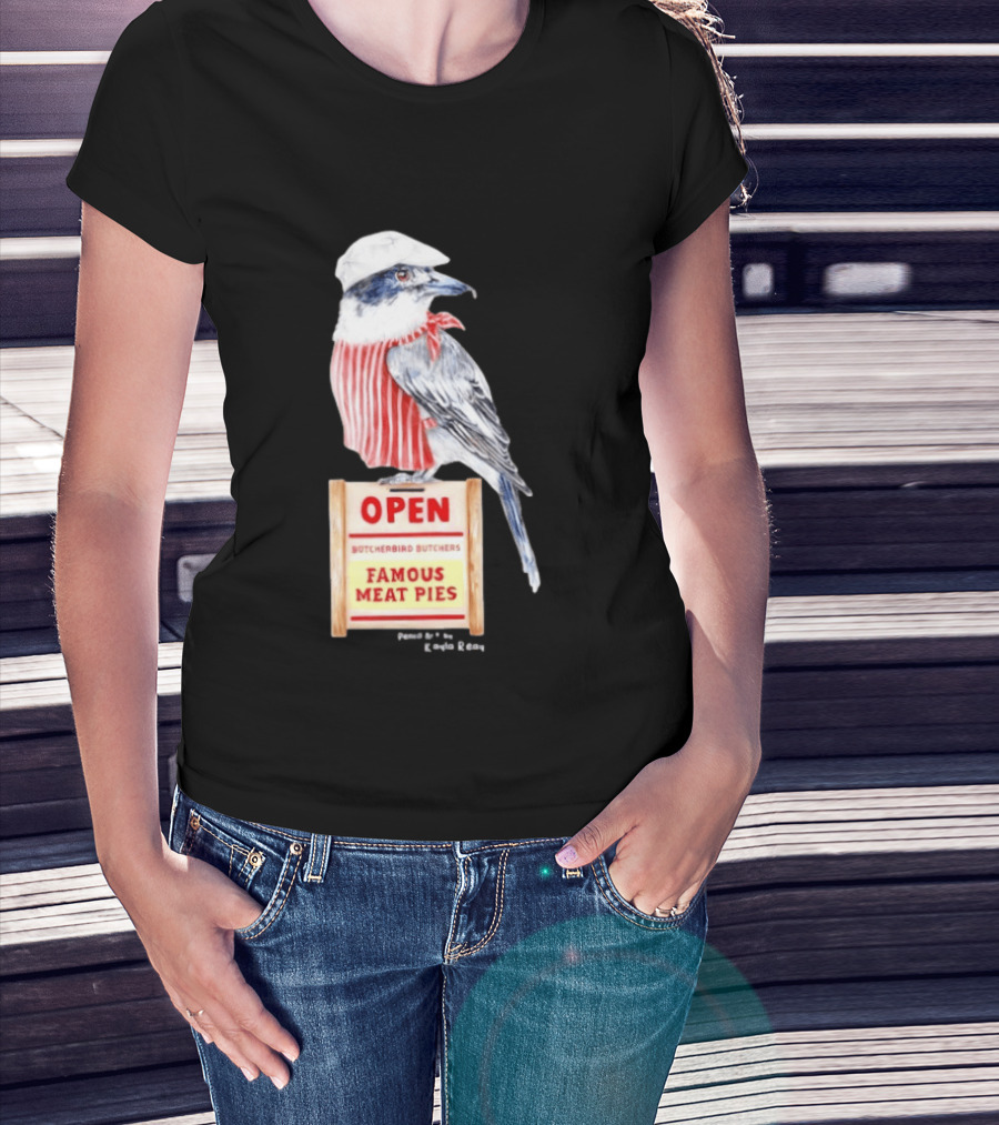 Basil The Butcher Bird Open Butcherbird Butchers Famous Meat Pies Display T-Shirt