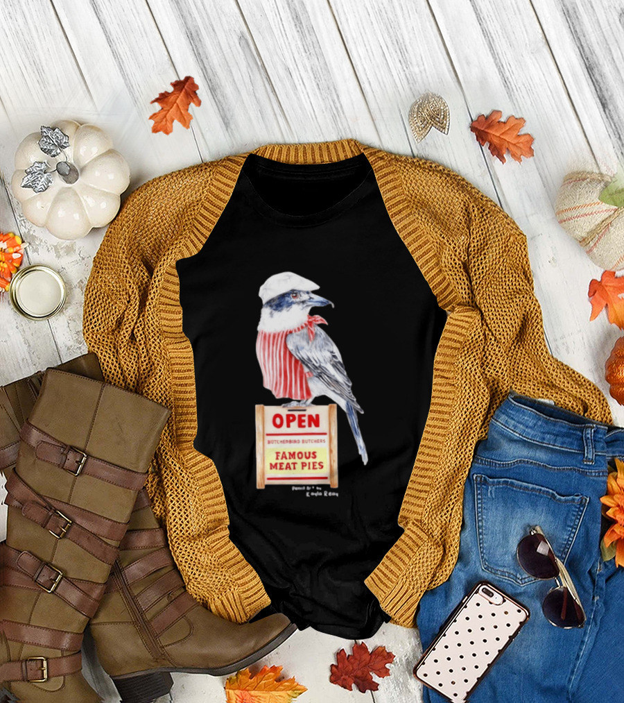 Basil the Butcher Bird Open Butcherbird Butchers Famous Meat Pies Display T-Shirt