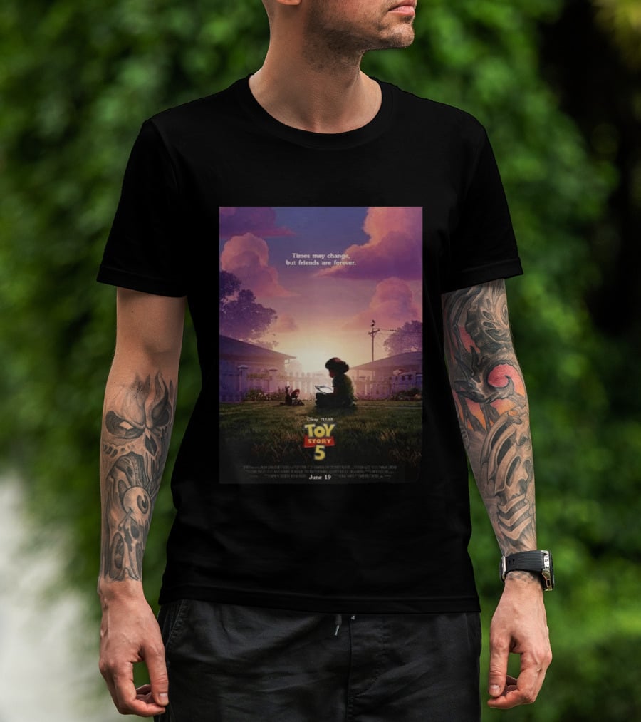 Times May Change But Friends Are Forever Pixar Toy Story 5 In Theaters June 19 2026 T-Shirt