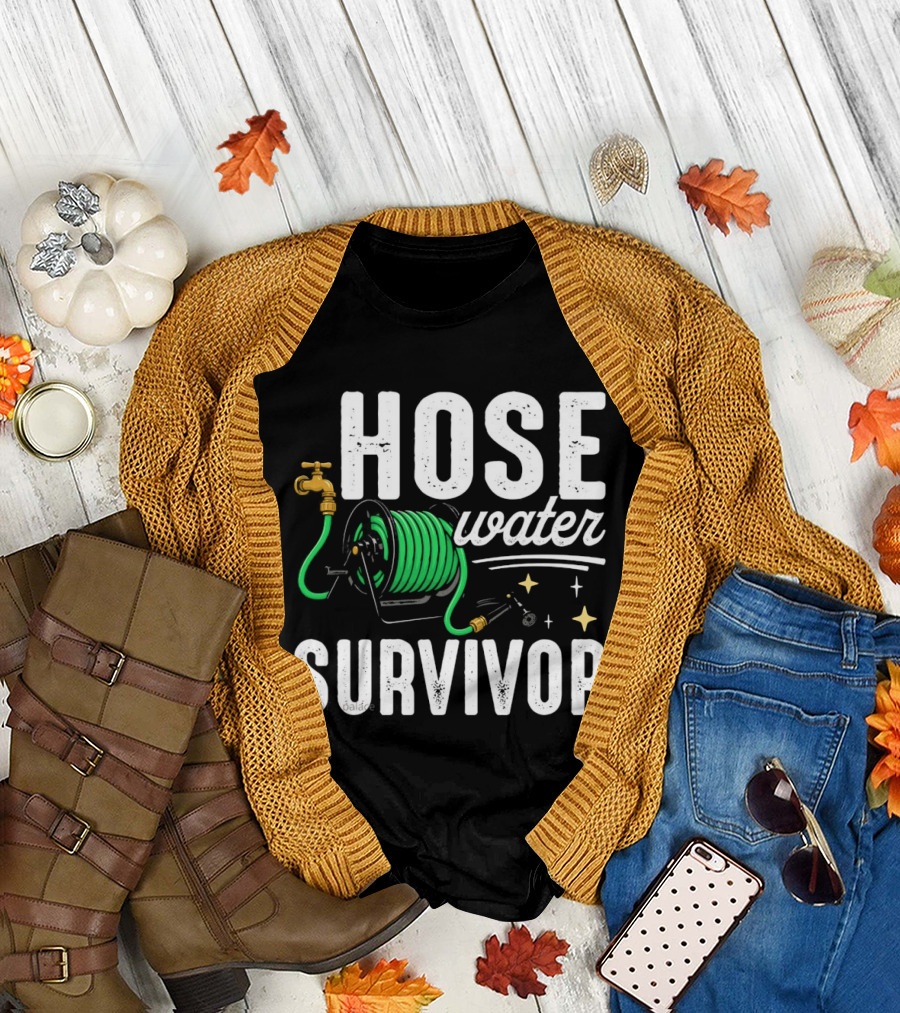 Hose Water Survivor Garden Hose Humor Nostalgic Vintage Retro Gardening T-Shirt