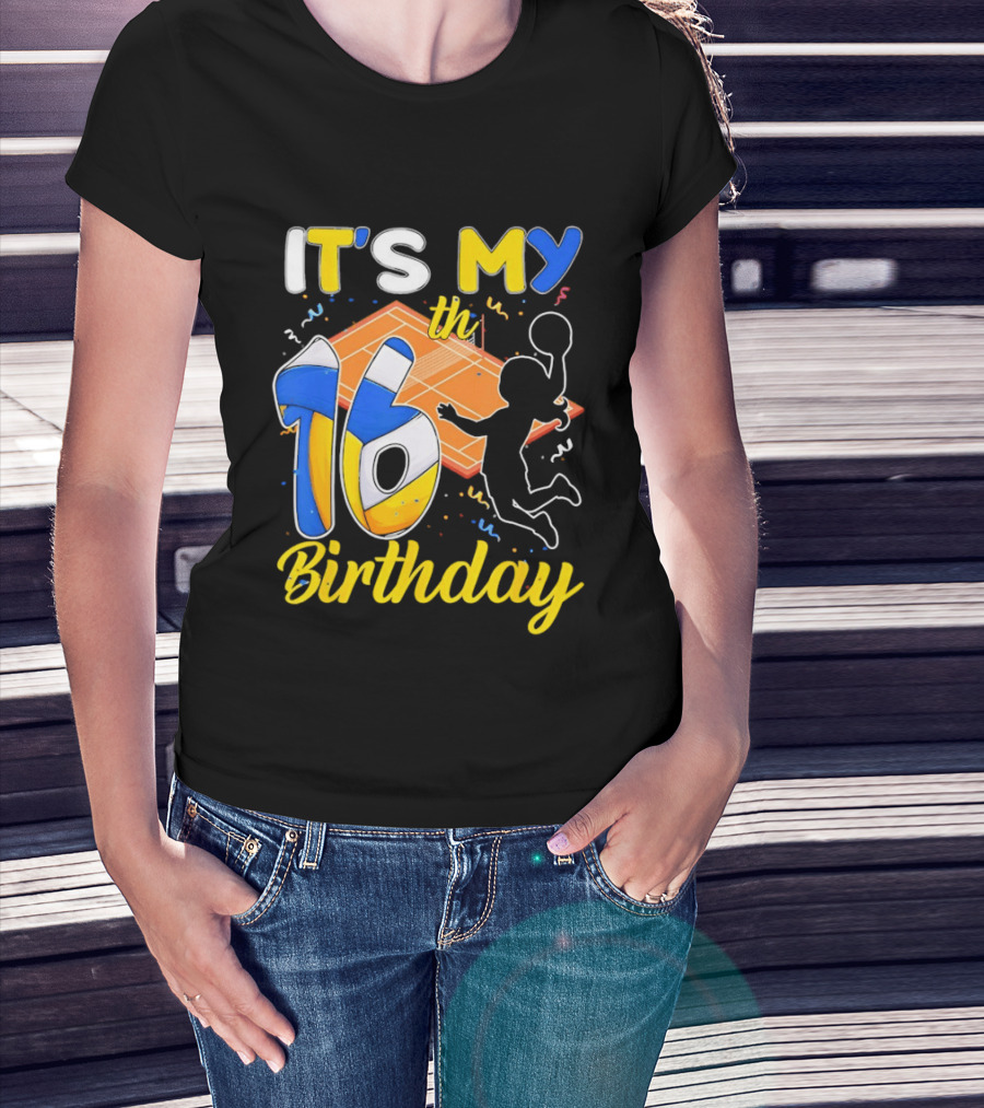 It's My 16th Birthday Volleyball Court T-Shirt