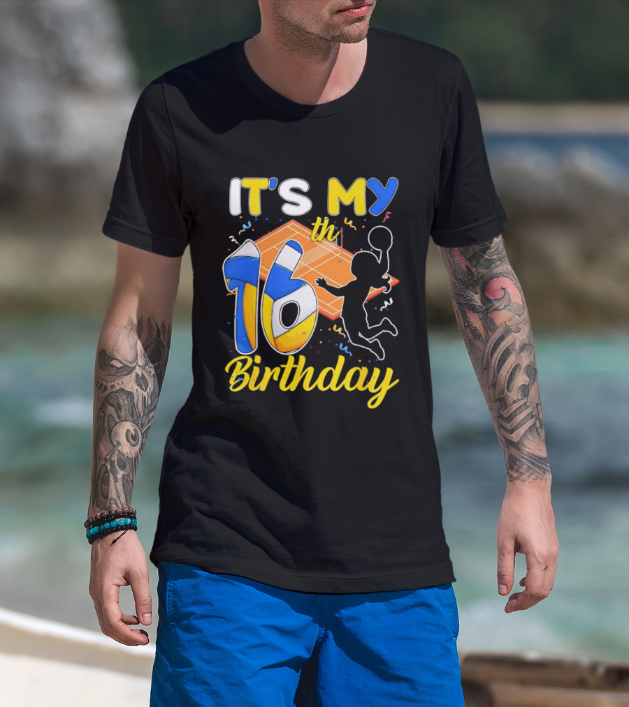 It's My 16th Birthday Volleyball Court T-Shirt