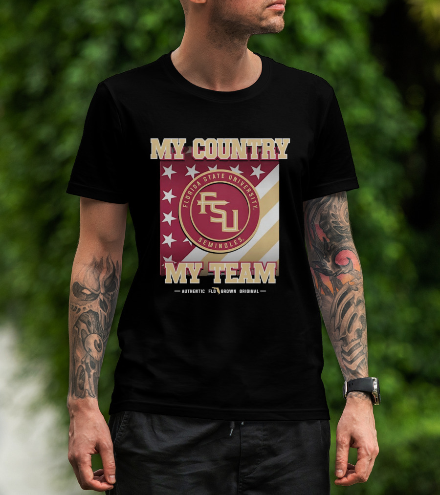 Florida State University Seminoles My Country My Team Authentic FSU Original T-Shirt
