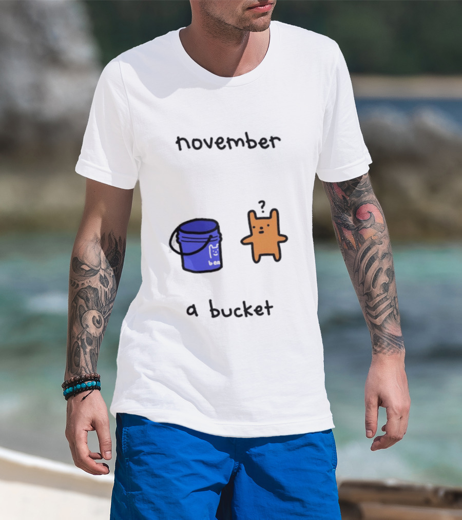 November A Bucket Doodle Minimalist Orange Character Blue Bucket T-Shirt