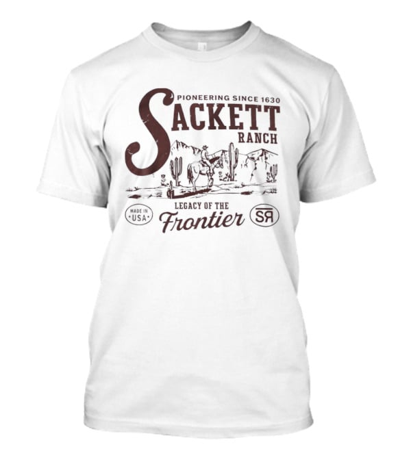 Sackett Ranch Pioneering Since 1630 Legacy Of The Frontier Desert Landscape T-Shirt