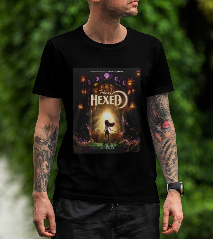 Disney Hexed We've Been Searching For You Only In Theaters November 25 T-Shirt