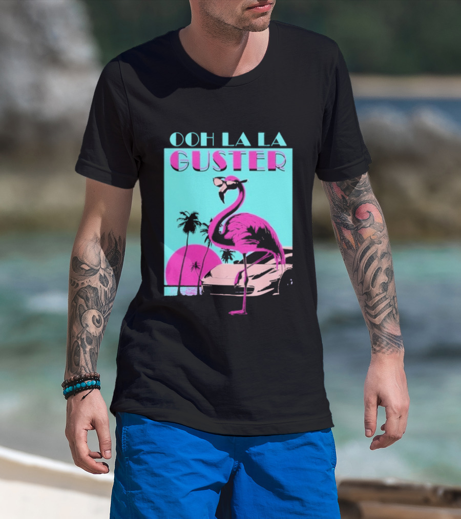Guster Ooh La La Flamingo Sweet Ride T-Shirt