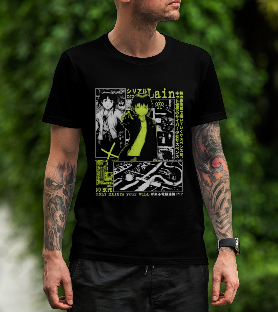 Serial Experiments Lain Cyber Anime No Body Only Exist Your Will T-Shirt
