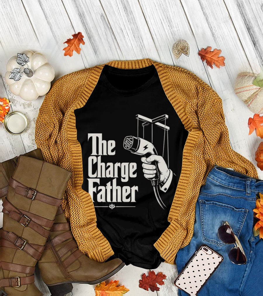 The Charge Father EV Charger Plug Parody Eco Friendly Transport T-Shirt