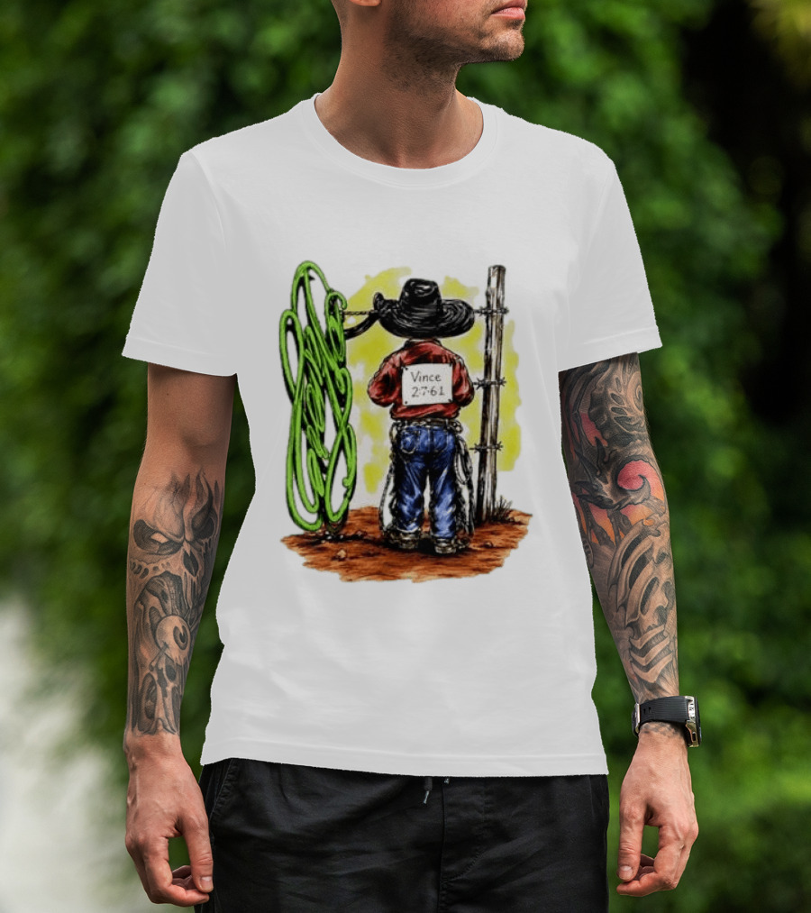 Vince 2 7 6 1 Cowboy Western Rodeo Fence T-Shirt