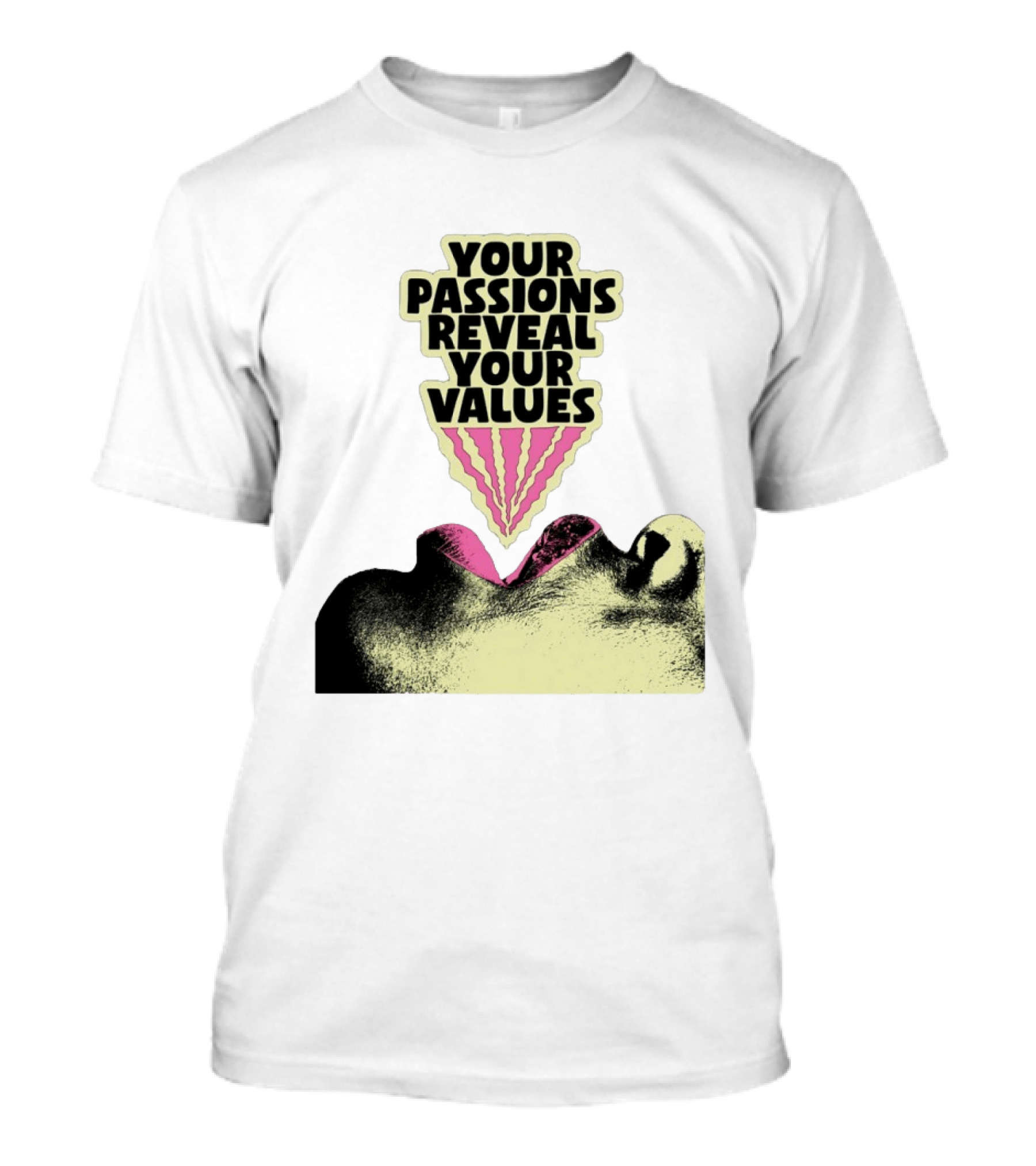 Your Passions Reveal Your Values Retro Pop T-Shirt