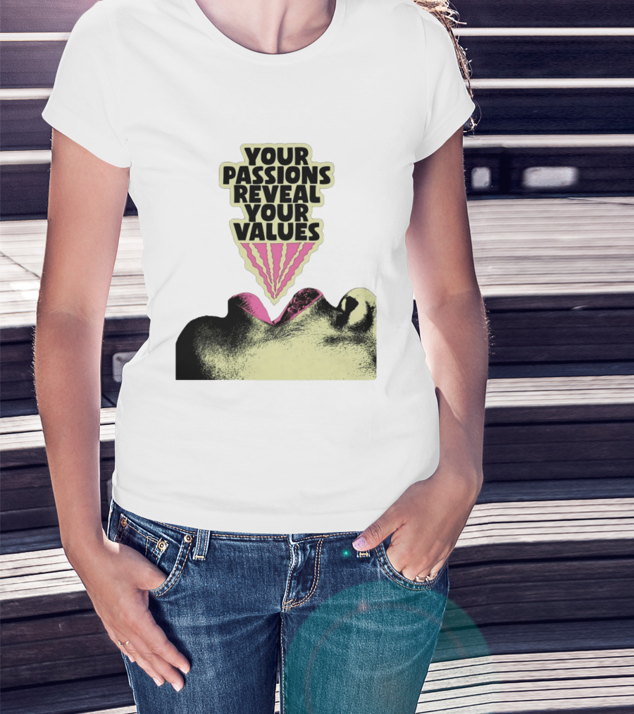 Your Passions Reveal Your Values Retro Pop T-Shirt