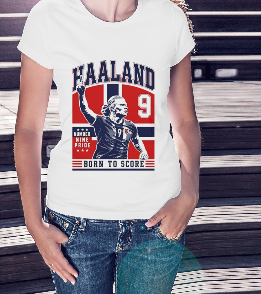 Haaland Norway Number Nine Pride Born To Score T-Shirt