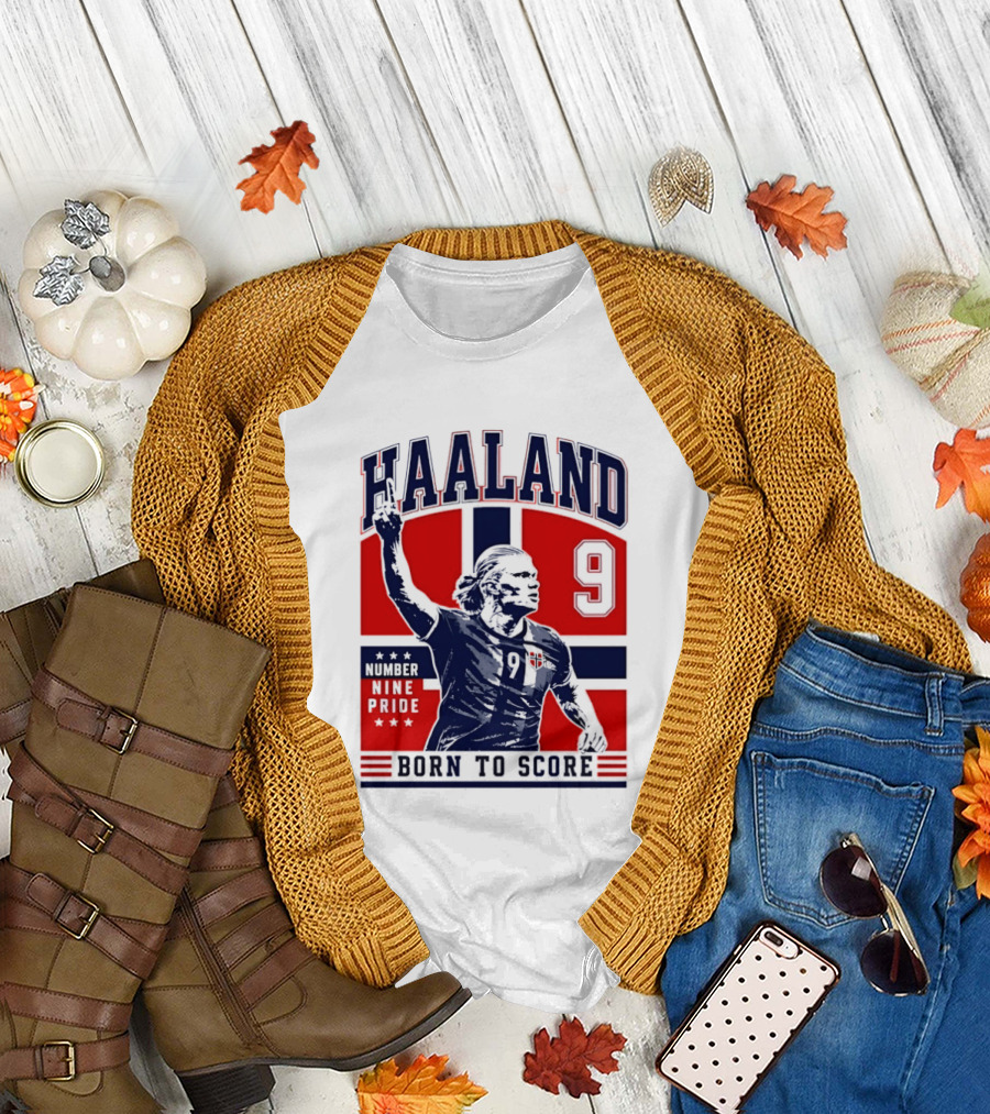 Haaland Norway Number Nine Pride Born to Score T-Shirt
