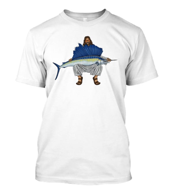 Jesus Holding Sailfish Fish Like Iconic Religious Savior T-Shirt
