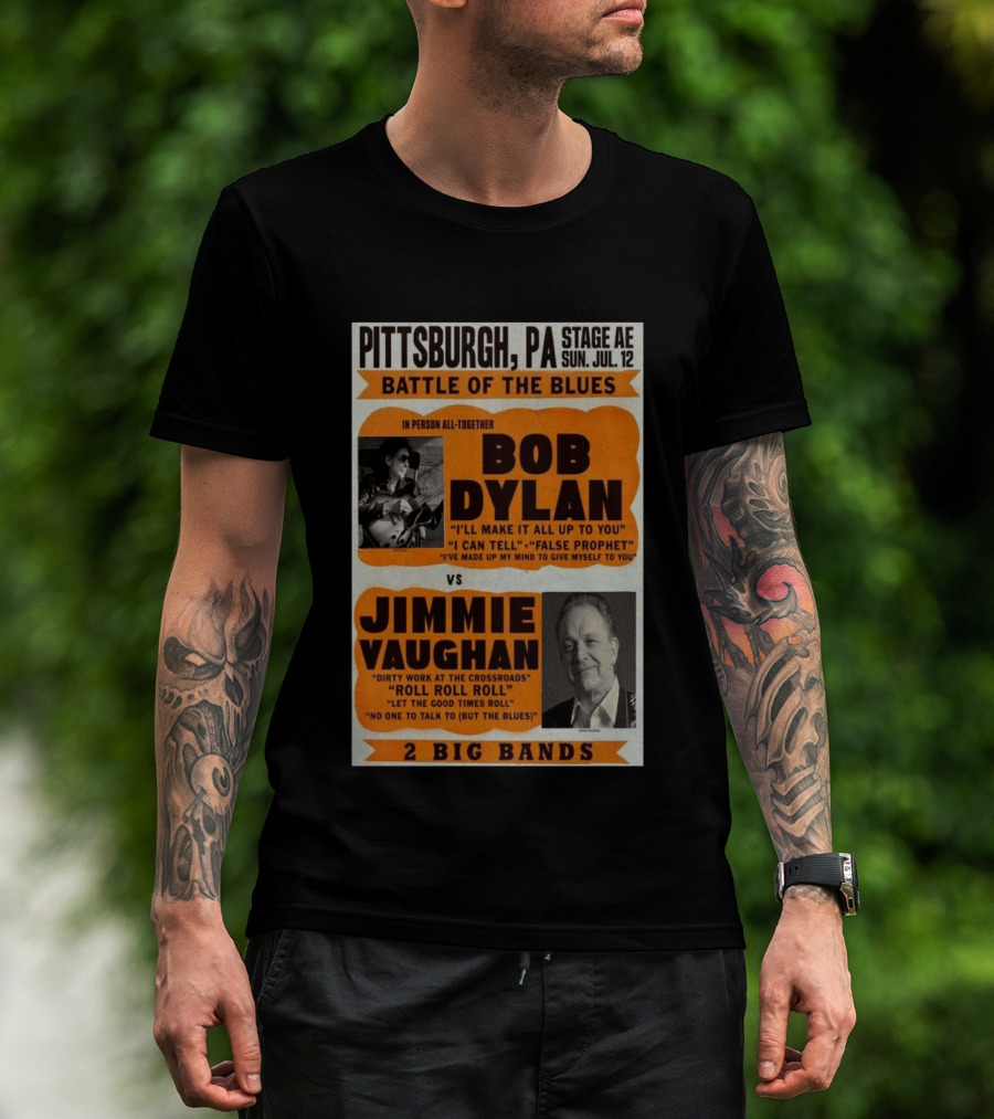 Bob Dylan Jimmie Vaughan Pittsburgh PA Stage AE Battle Of The Blues July 12 T-Shirt