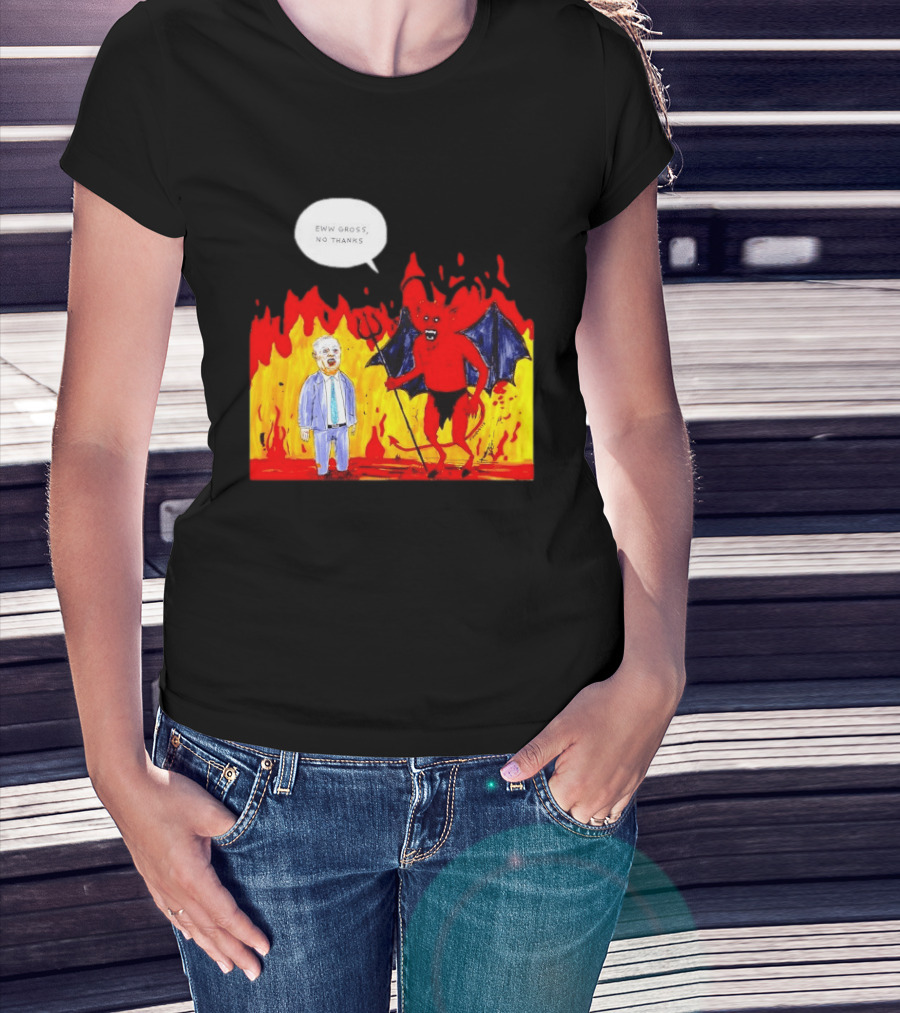 Eww Gross No Thanks Devil Politician Comic T-Shirt
