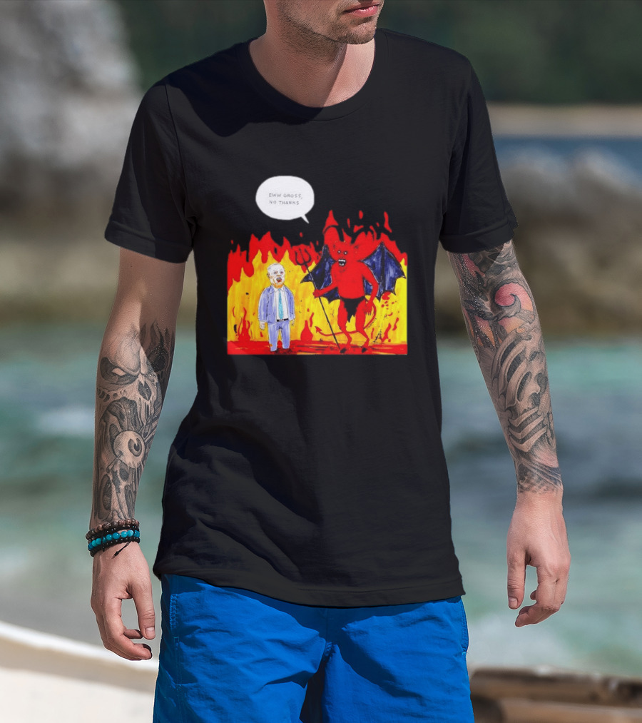 Eww Gross No Thanks Devil Politician Comic T-Shirt