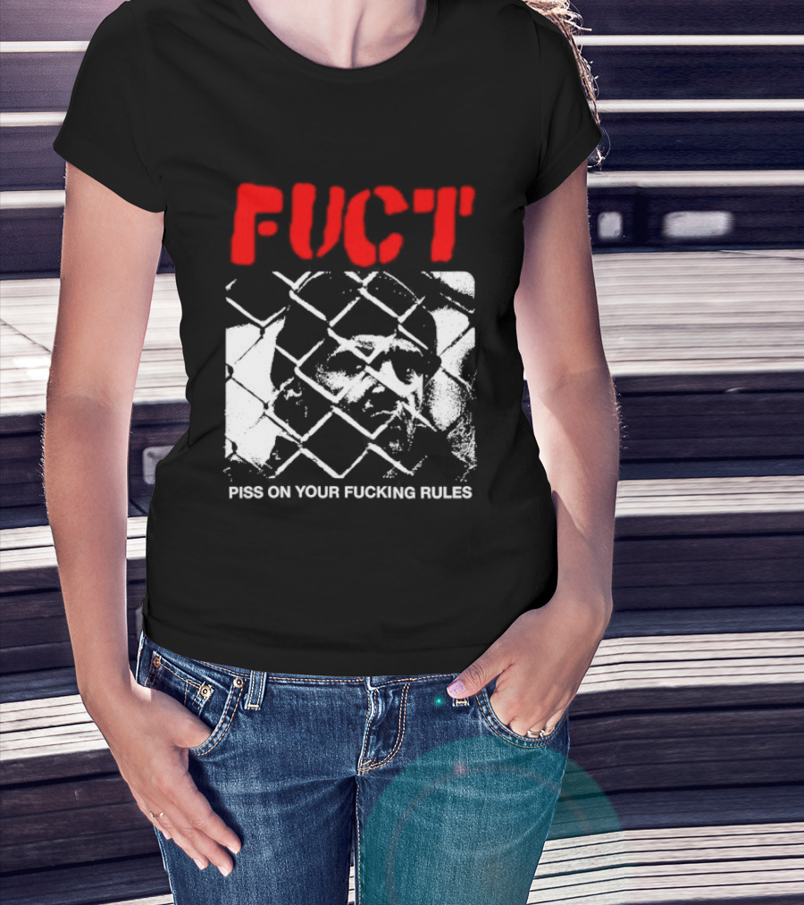 Fuct Piss On Your Fucking Rules Chain Link Fence Streetwear T-Shirt