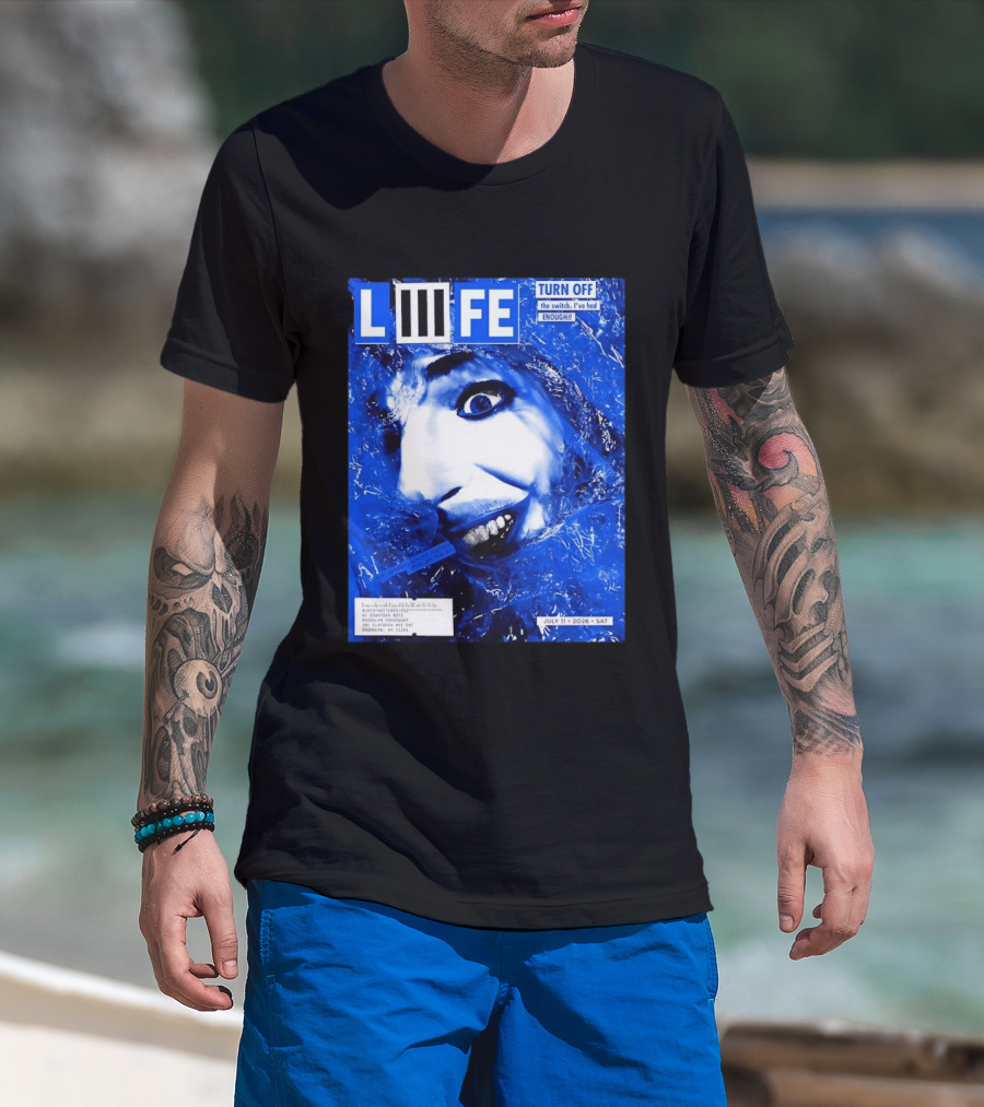 LIFE Turn Off The Switch I've Had Enough July 11 2026 Brooklyn Paramount T-Shirt