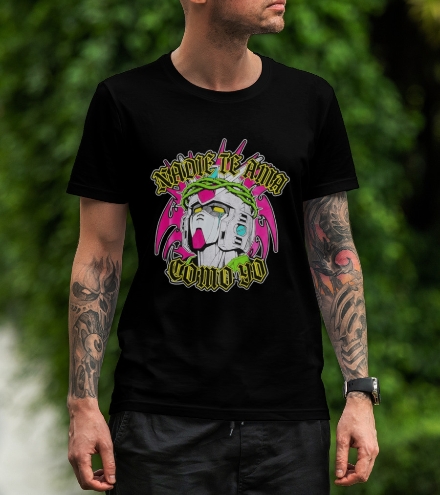 Nadie Te Ama Como Yo Gundam Robot Crown Of Thorns Anime T-Shirt