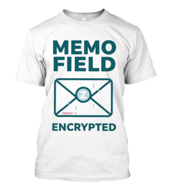 Memo Field Encrypted Z Data Security Protection T-Shirt