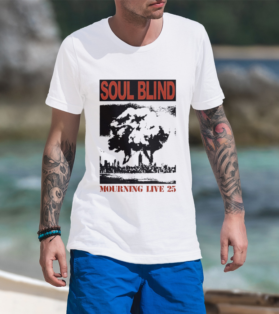Soul Blind Mourning Live 25 Mushroom Cloud Explosion Over City Skyline T-Shirt