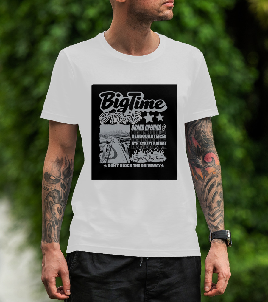 BigTime Store Grand Opening 6th Street Bridge Los Angeles Global Headquarters T-Shirt