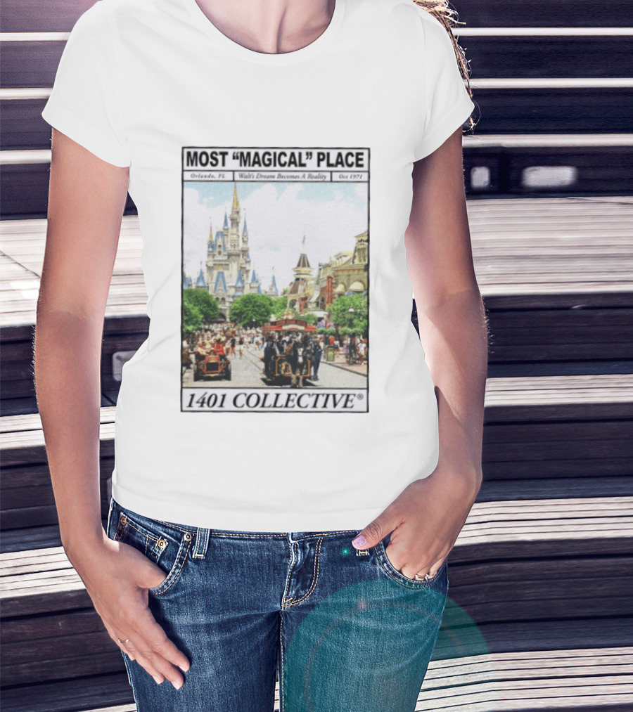 Most Magical Place Orlando Walt's Dream Becomes A Reality Oct 1971 1401 Collective T-Shirt