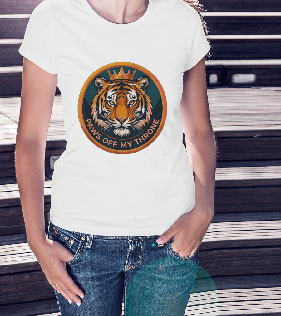 Tiger Crown Paws Off My Throne T-Shirt