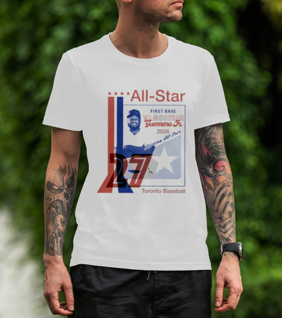 Vladimir Guerrero Jr 2026 First Base Six Time All Star Toronto Baseball T-Shirt