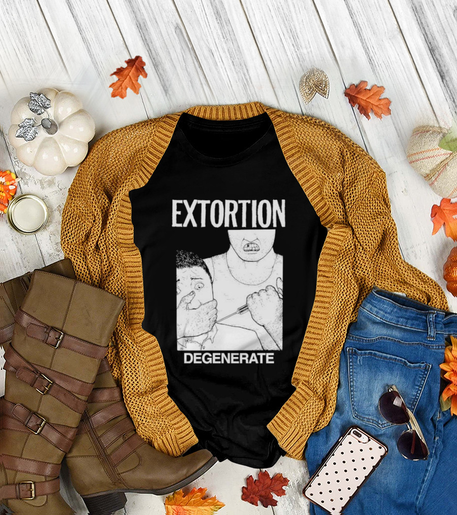 Extortion Degenerate Hardcore Punk Powerviolence Band Merch T-Shirt