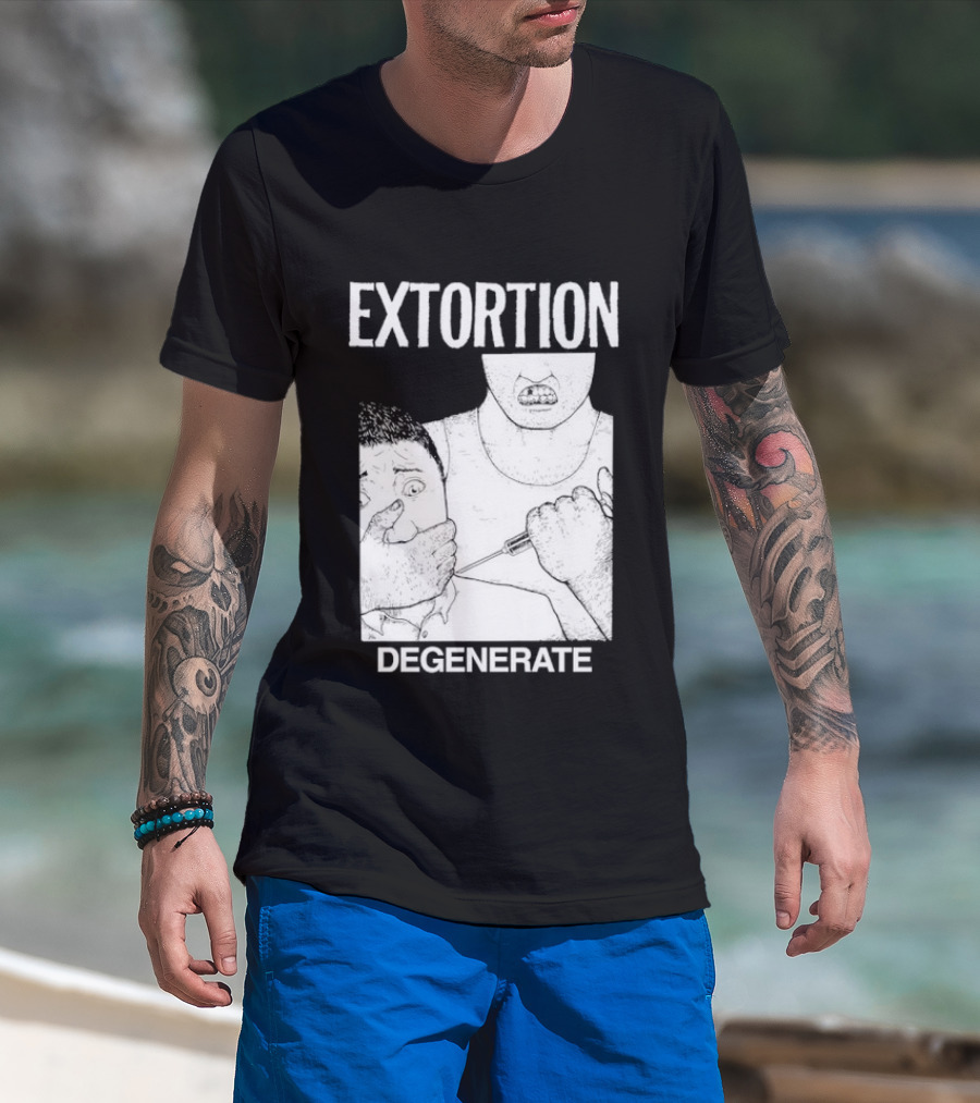 Extortion Degenerate Hardcore Punk Powerviolence Band Merch T-Shirt