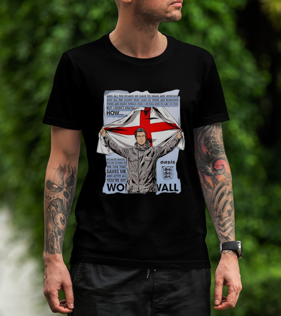Liam Gallagher Oasis Lyrics You're My Wonderwall England Flag T-Shirt
