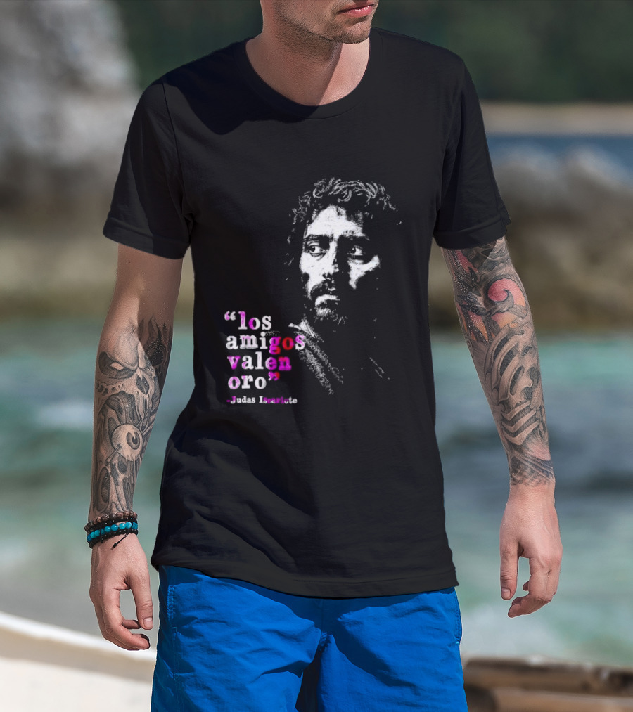 Los Amigos Valen Oro Judas Iscariote Bible T-Shirt