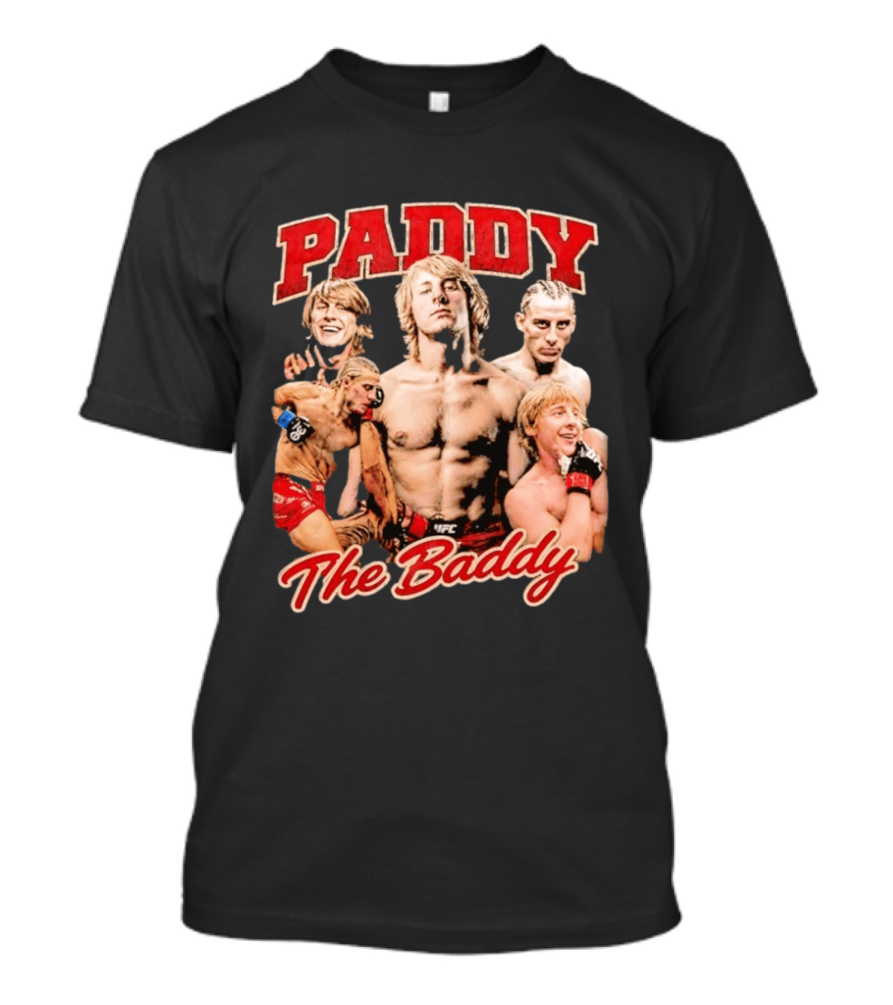 Paddy The Baddy UFC Fighter Montage T-Shirt