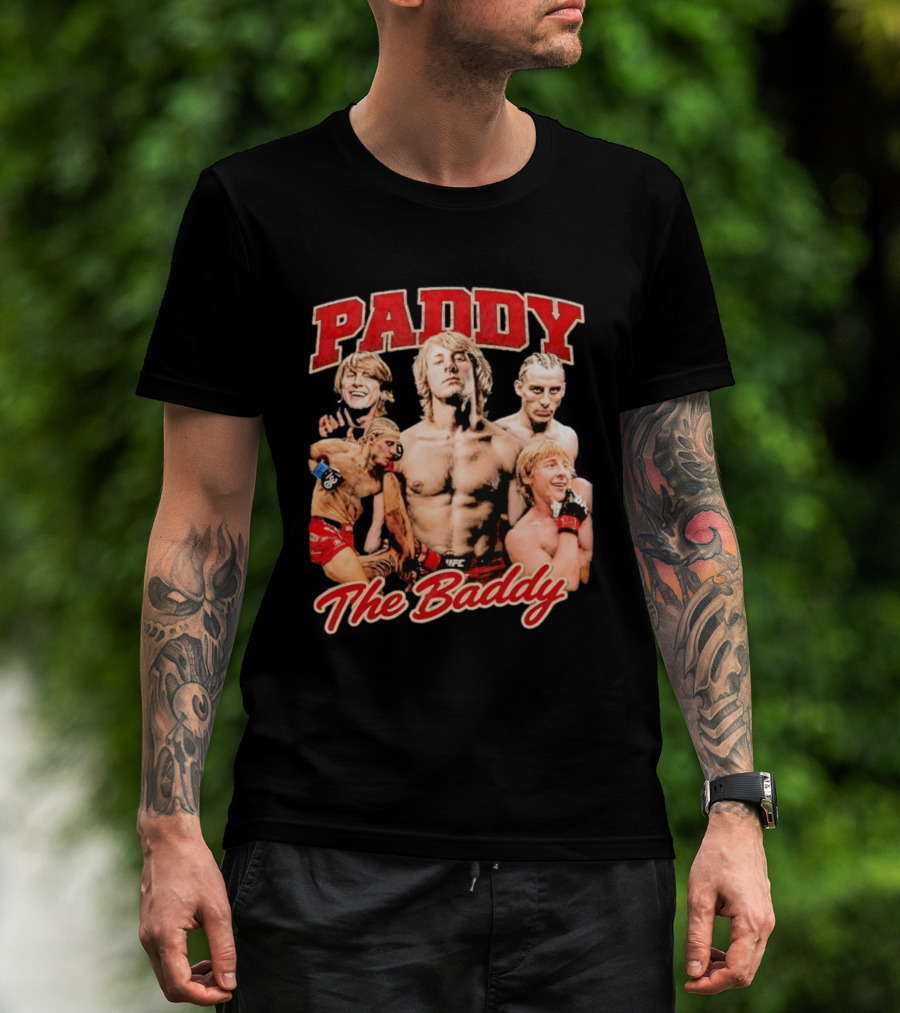 Paddy The Baddy UFC Fighter Montage T-Shirt