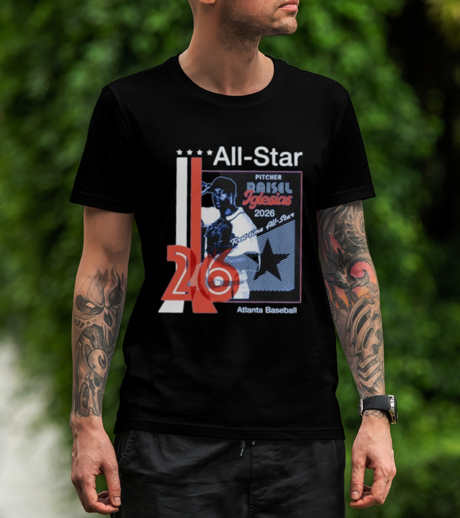 Raisel Iglesias Pitcher 2026 MLB First Time All Star Atlanta Baseball T-Shirt