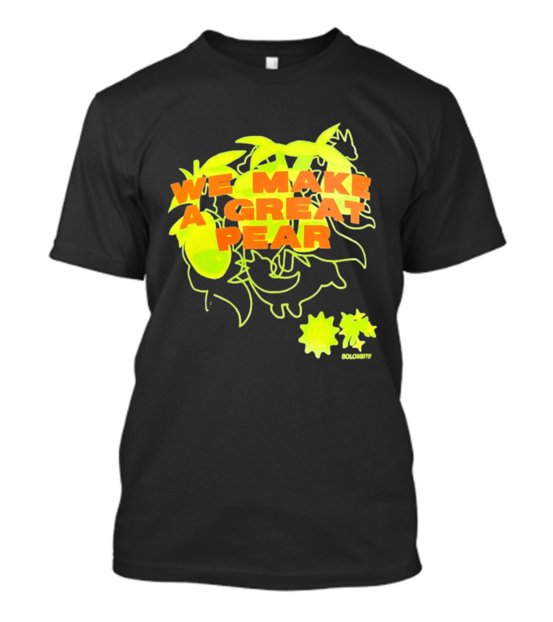 We Make A Great Pear 90s Neon T-Shirt