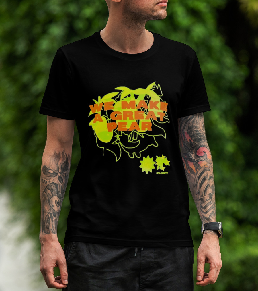 We Make A Great Pear 90s Neon T-Shirt