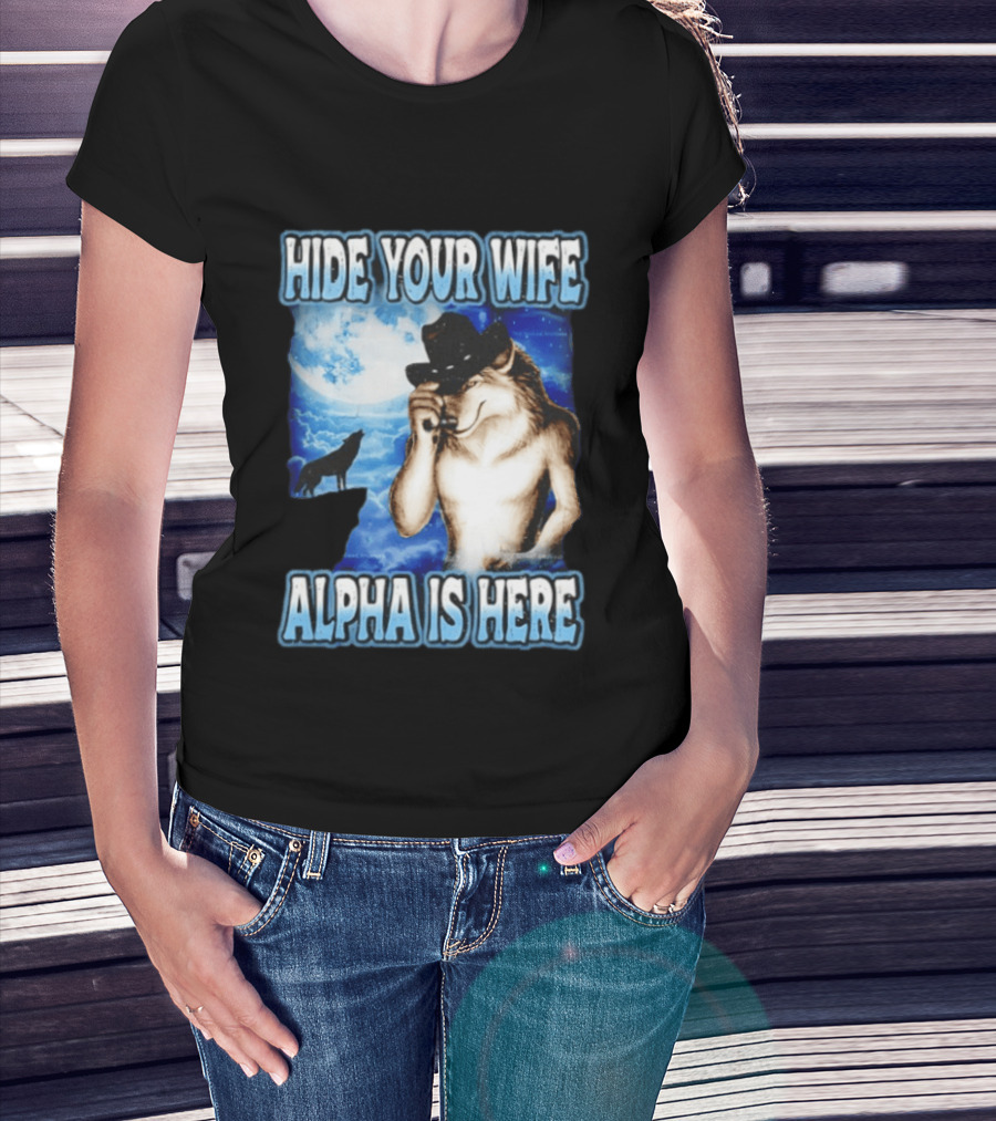 Hide Your Wife Alpha Wolf Cowboy Under Moonlight T-Shirt