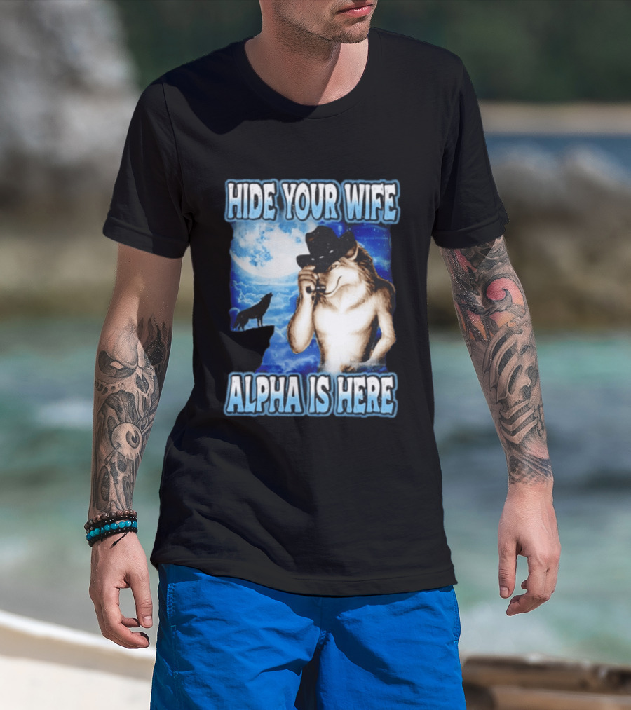 Hide Your Wife Alpha Wolf Cowboy Under Moonlight T-Shirt