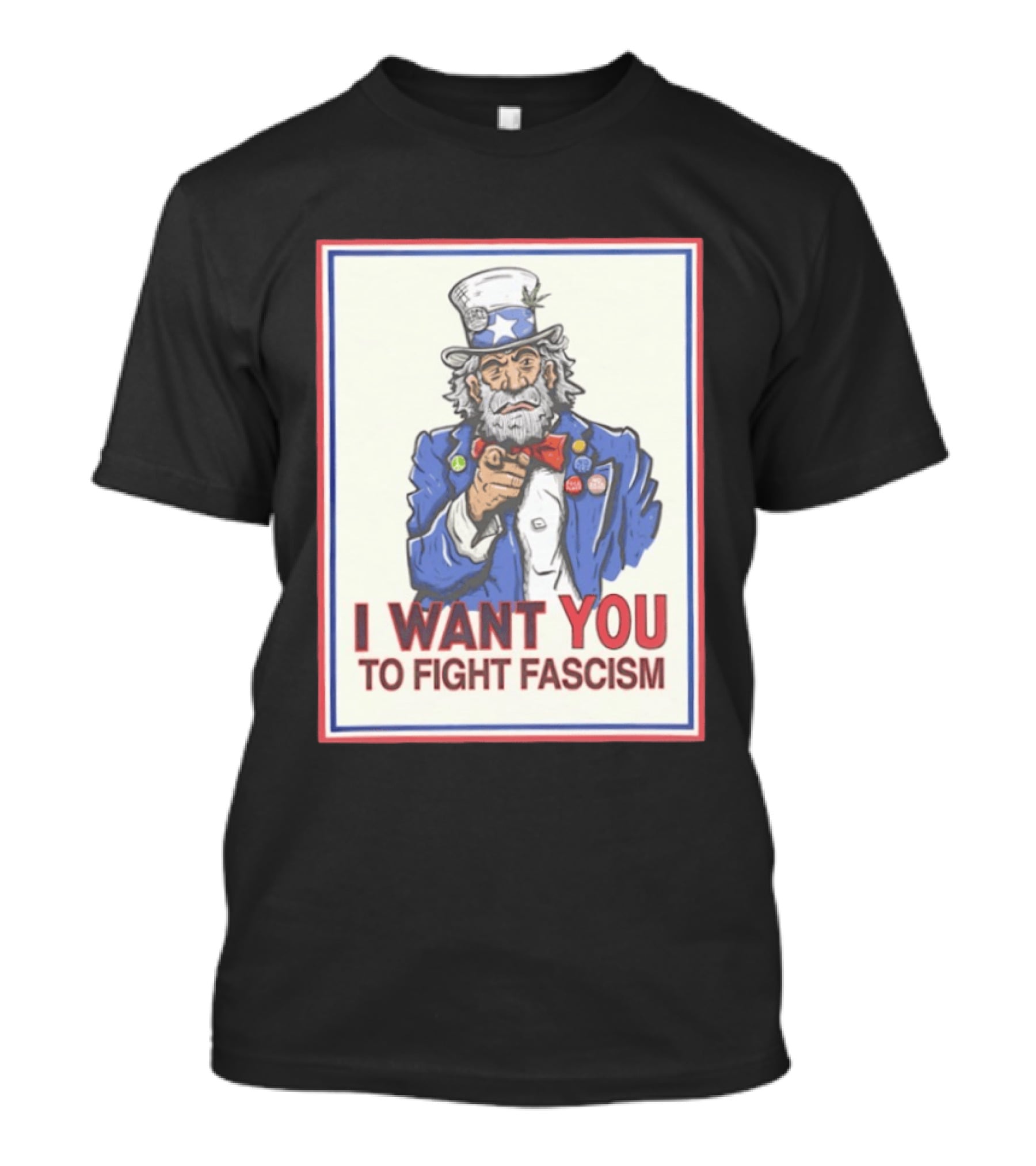 Uncle Sam I Want You To Fight Fascism Style Image T-Shirt
