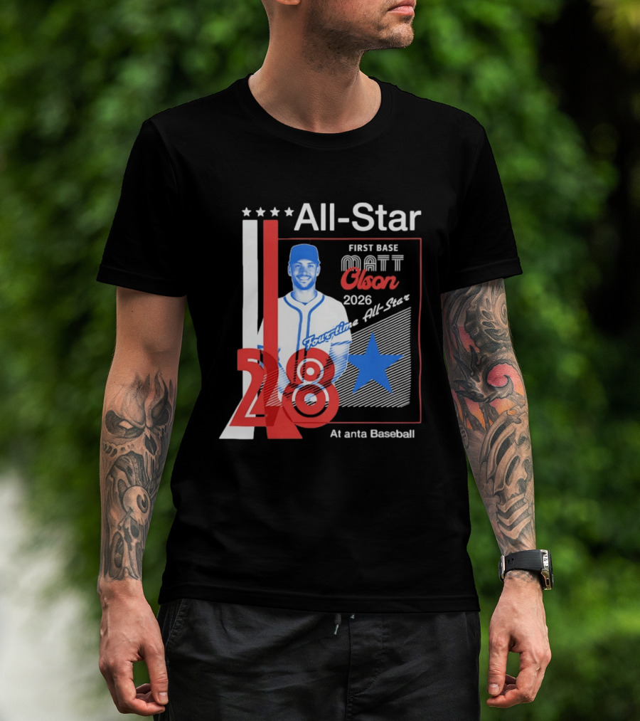 Matt Olson 2026 Four Time All Star Atlanta Baseball 28 First Base T-Shirt