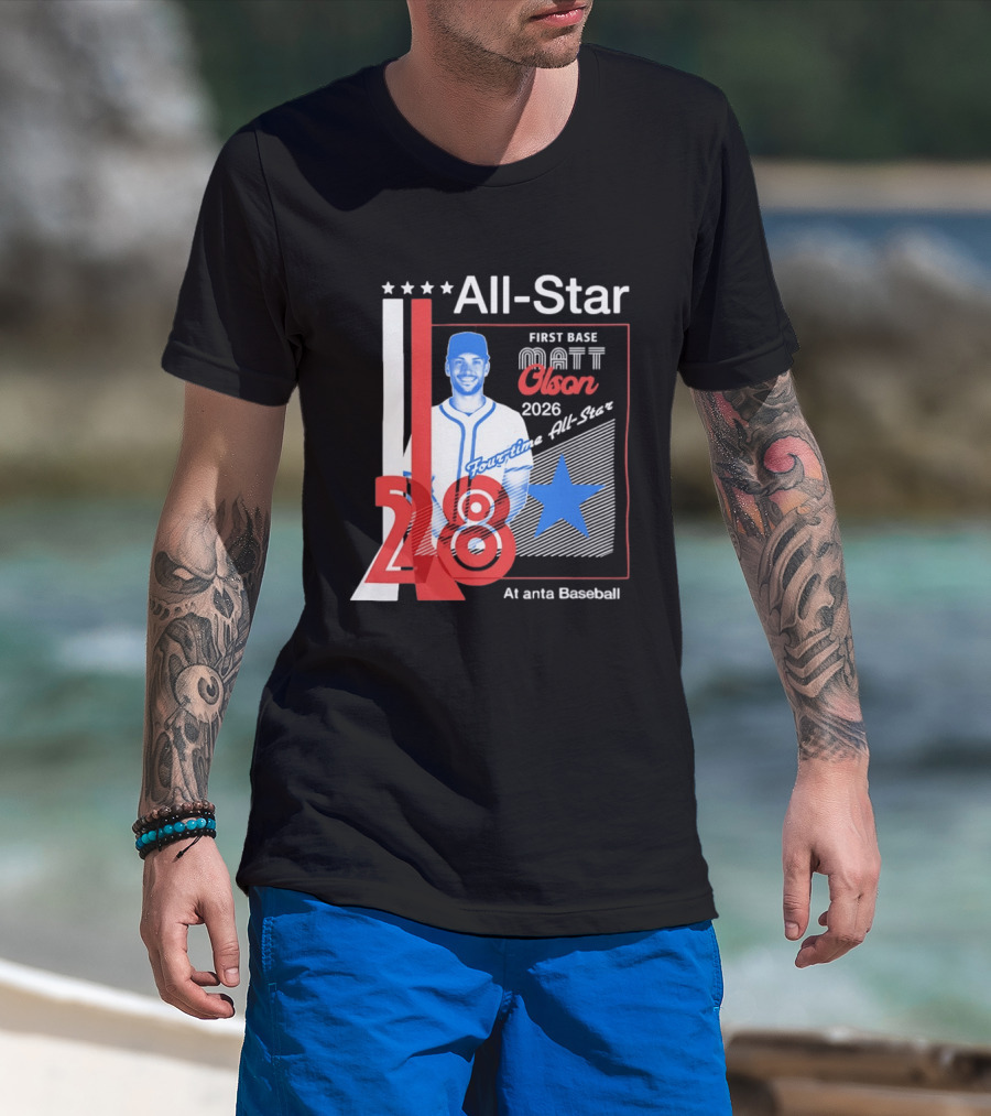 Matt Olson 2026 Four Time All Star Atlanta Baseball 28 First Base T-Shirt