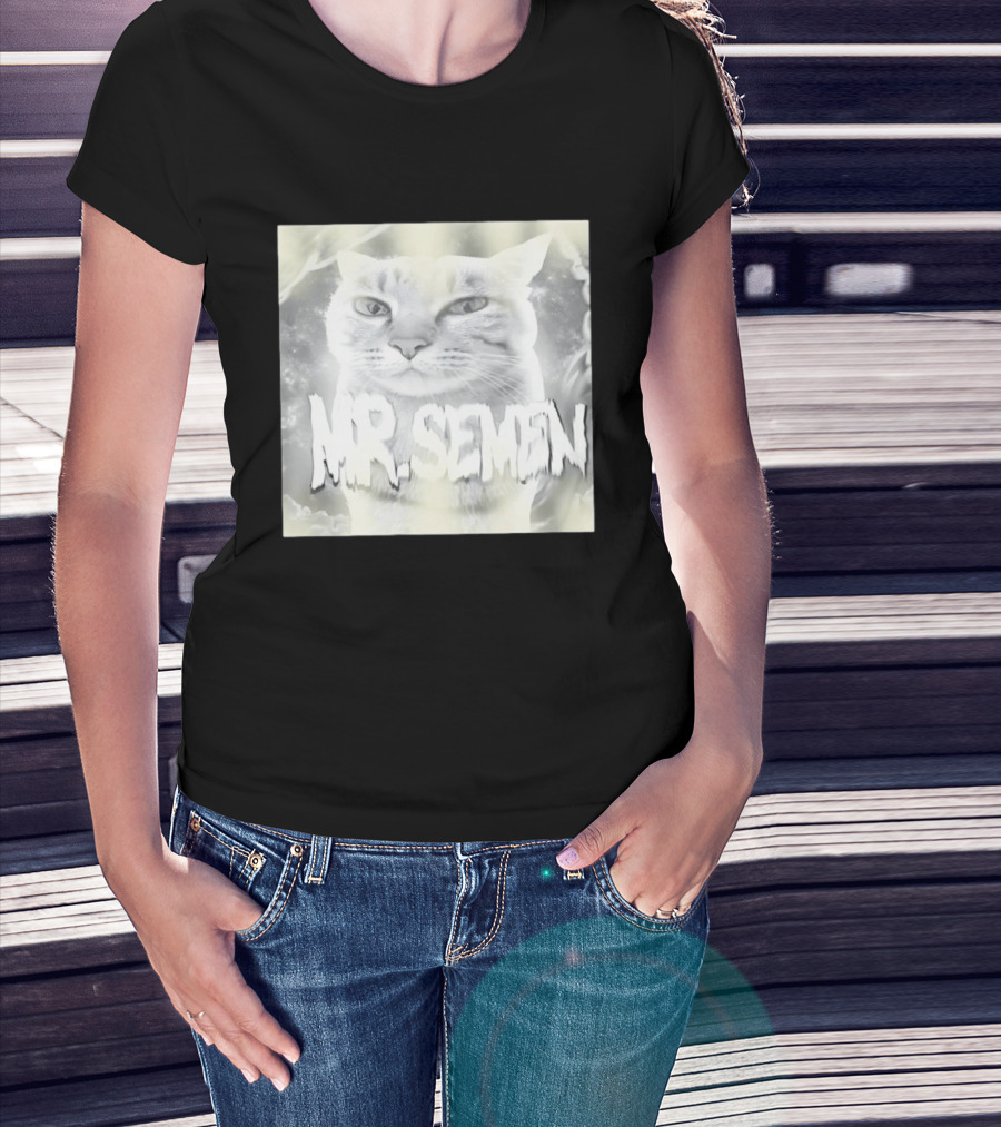 Mr. Semen Cat Meme Humor Text And Image T-Shirt