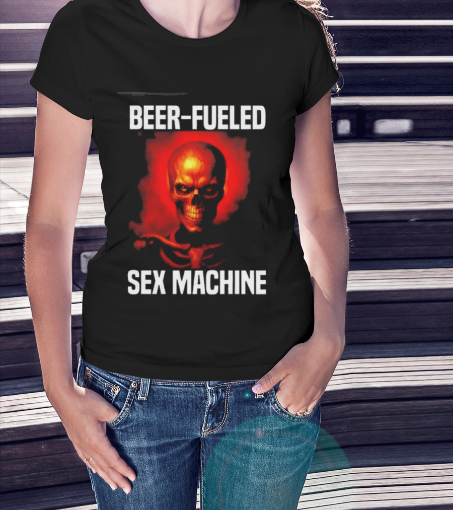 Beer Fueled Sex Machine Flaming Skeleton T-Shirt